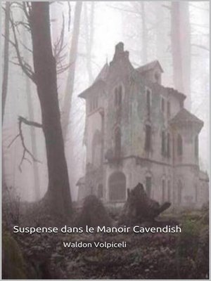 cover image of Suspense dans le Manoir Cavendish